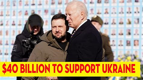 Biden asks Congress for $40 billion to support Ukraine, replenish US disaster aid and bolster border